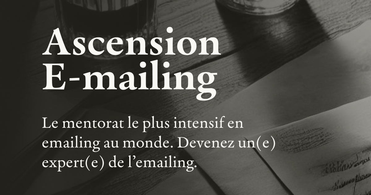 Ascension E-mailing, le mentorat de Copy House pour devenir expert de l'emailing